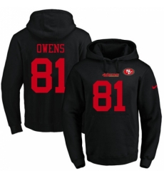 NFL Mens Nike San Francisco 49ers 81 Terrell Owens Black Name Number Pullover Hoodie NFL Mens Nike San Francisco 49ers 81 Terrell Owens Black Name Number Pullover Hoodie